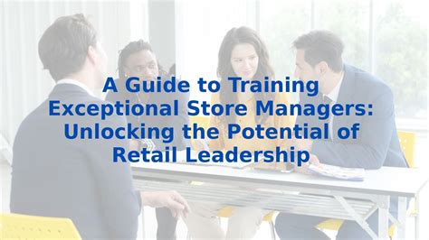 Conquer Retail Excellence: Unlock Your Potential as a Store Director