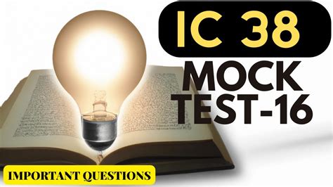 Conquer Your IC 38 Exam: Free Study Guide and Practice Questions!**