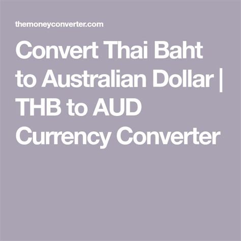 Conquer Your Thai Baht Exchange: Mastering THB to AUD Conversions