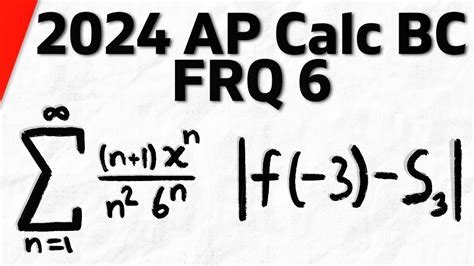 Conquer the AP Calculus BC FRQ 2024: A Comprehensive Guide