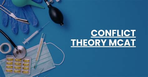 Conquer the MCAT with Conflict Theory: A Powerful Lens for Social Sciences (and Your Score!)