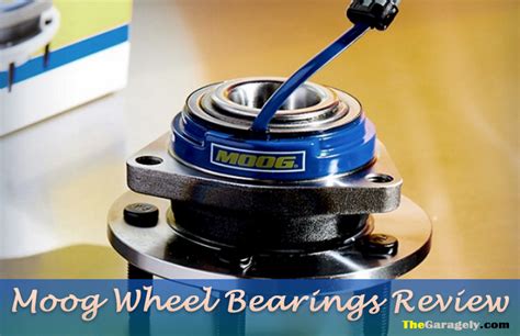 Conquer the Road with Confidence: Unleashing the Power of Moog Wheel Bearings