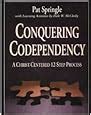 Conquering Codependency A Christ Centered 12 Step Process Ebook Epub