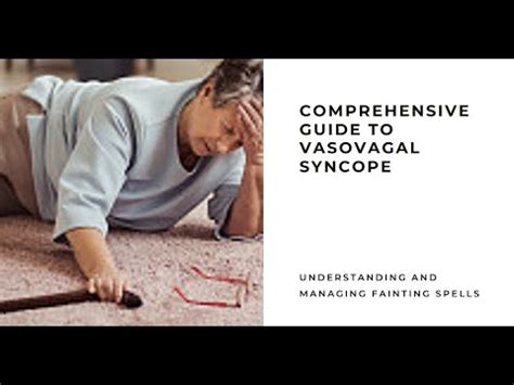 Conquering Syncope: A Comprehensive Guide to Recovery