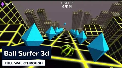 Conquering the Digital Labyrinth: A Comprehensive Guide to Ball Surfer 3D