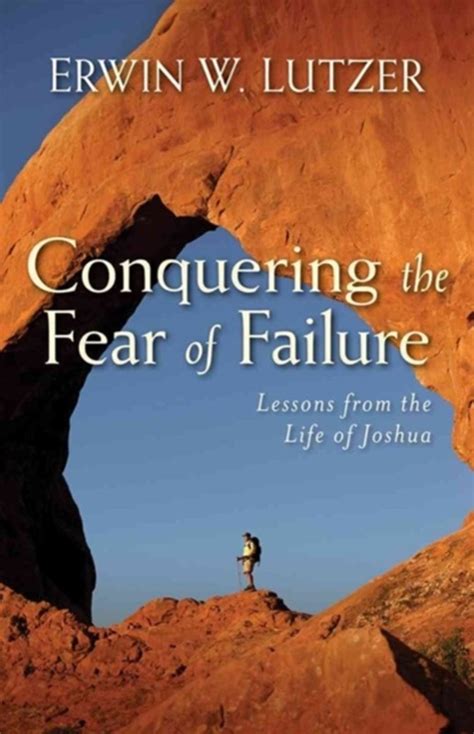 Conquering the Fear of Failure Lessons from the Life of Joshua PDF