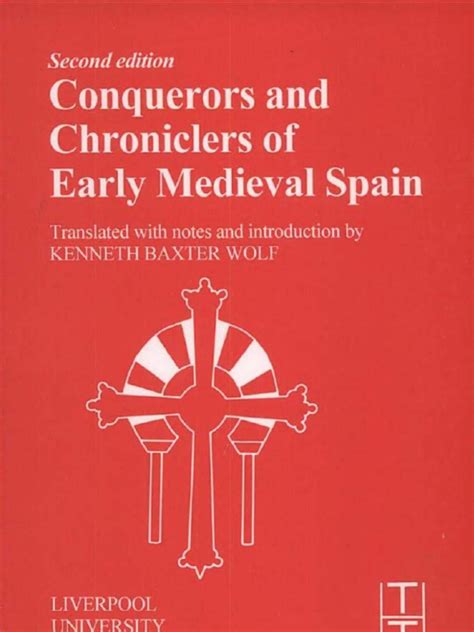 Conquerors and Chroniclers of Early Medieval Spain 2nd ed PDF Doc