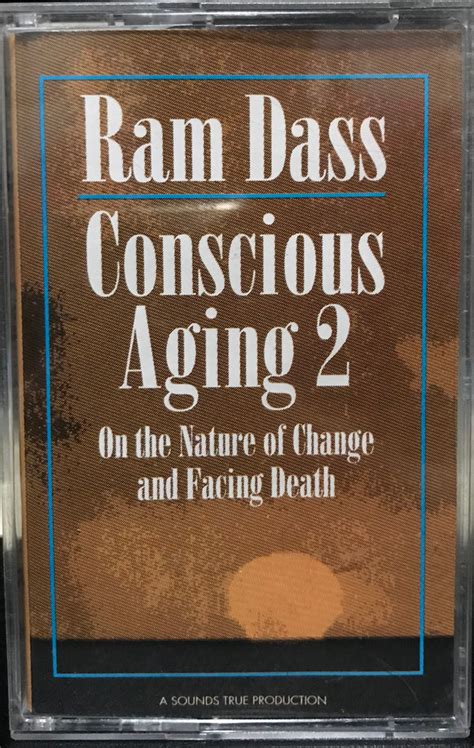 Conscious Aging On the Nature of Change and Facing Death Kindle Editon