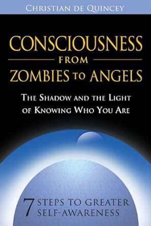 Consciousness from Zombies to Angels Ebook Kindle Editon