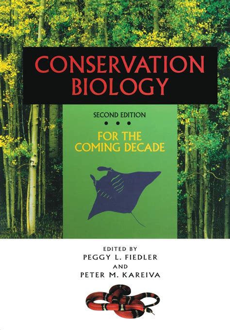 Conservation Biology For the Coming Decade 2nd Edition Doc