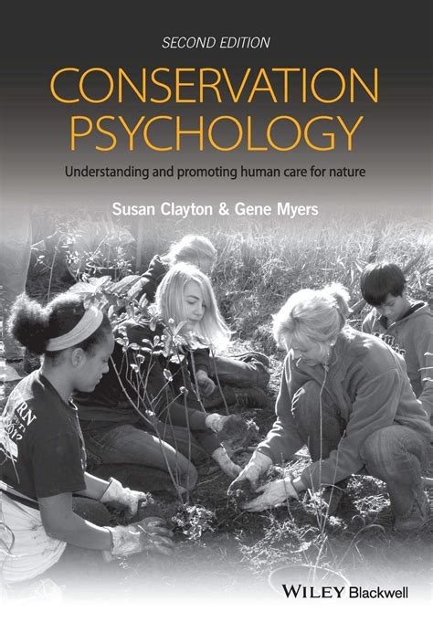 Conservation Psychology Understanding and Promoting Human Care for Nature PDF