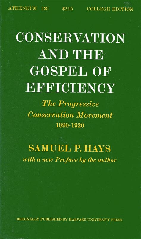 Conservation and the Gospel of Efficiency The Progressive Conservation Movement Epub