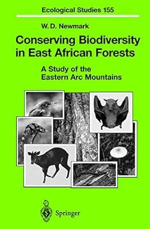 Conserving Biodiversity in East African Forests: A Study of the Eastern Arc Mountains (Ecological Studies) Ebook PDF