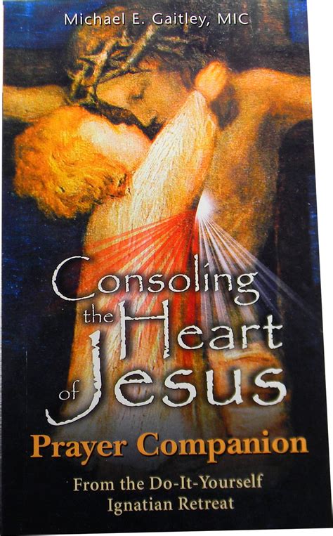 Consoling the Heart of Jesus - Prayer Companion Doc