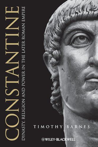 Constantine Dynasty, Religion and Power in the Later Roman Empire Doc