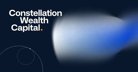 Constellation Wealth Capital: Unveiling the Stellar Strategies for Financial Success