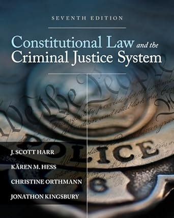 Constitutional Law and the Criminal Justice System PDF