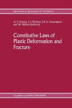 Constitutive Laws of Plastic Deformation and Fracture Epub
