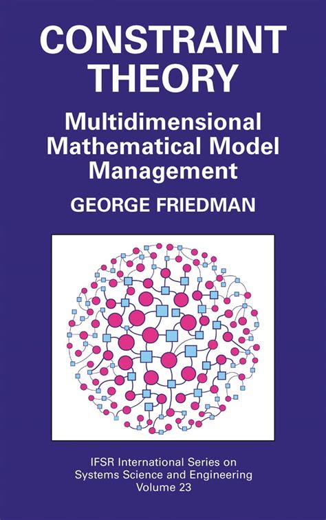 Constraint Theory Multidimensional Mathematical Model Management 1st Edition Kindle Editon