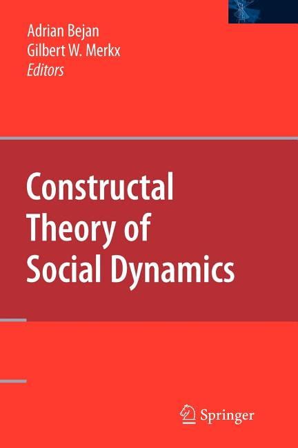Constructal Theory of Social Dynamics 1st Edition Reader