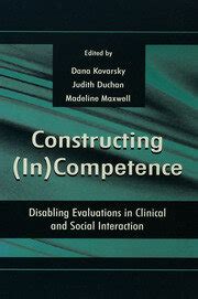 Constructing (in)Competence Disabling Evaluations in Clinical and Social Interaction Doc