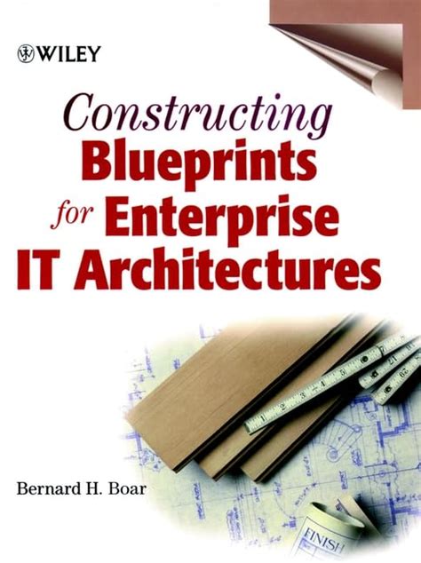 Constructing Blueprints for Enterprise it Architectures PDF