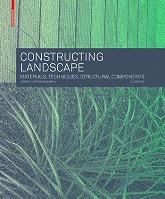 Constructing Landscape: Materials, Techniques, Structural Components Ebook Epub