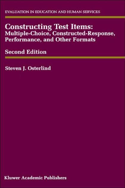 Constructing Test Items Multiple-Choice, Constructed-Response, Performance and Other Formats 2nd Edi Epub