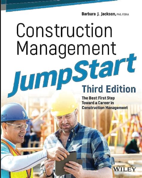 Construction Management JumpStart The Best First Step Toward a Career in Construction Management Epub