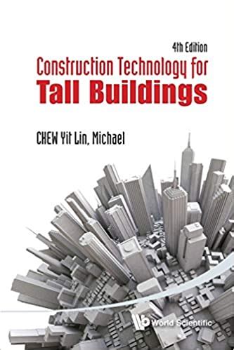 Construction Technology for Tall Buildings 4th and Revised Edition Kindle Editon