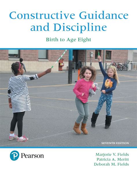 Constructive Guidance and Discipline Birth to Age Eight 7th Edition Reader