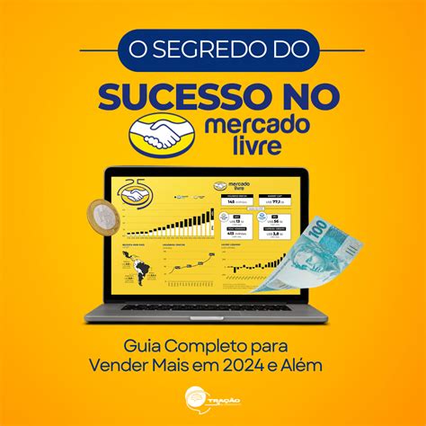 Consultoria Mercado Livre: Guia Completo para Vender Mais e Melhor