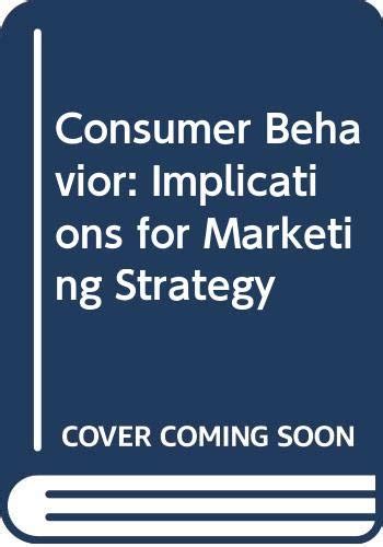 Consumer Behavior Implications For Marketing Strategy Epub