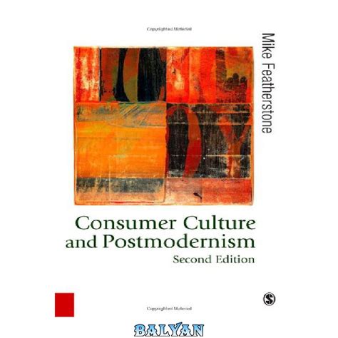 Consumer Culture and Postmodernism (Published in association with Theory Kindle Editon