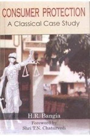 Consumer Protection A Classical Case Study Reader