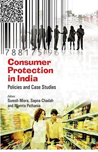 Consumer Protection in India Policies and Case Studies Epub