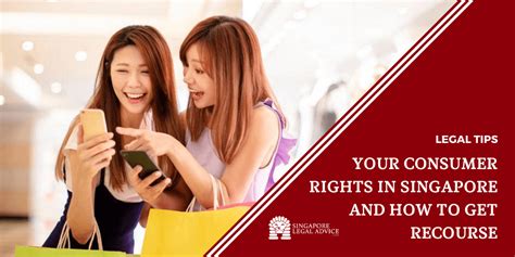 Consumer Rights Singapore: Your Ultimate Guide to Protection & Empowerment