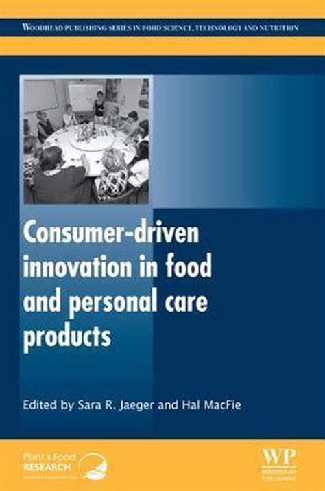 Consumer-Driven Innovation in Food and Personal Care Products Kindle Editon
