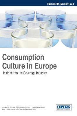 Consumption Culture in Europe Insight into the Beverage Industry Epub