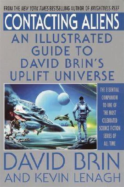 Contacting Aliens An Illustrated Guide to David Brin s Uplift Universe PDF