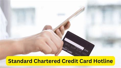 Contacting the Standard Chartered Credit Card Hotline