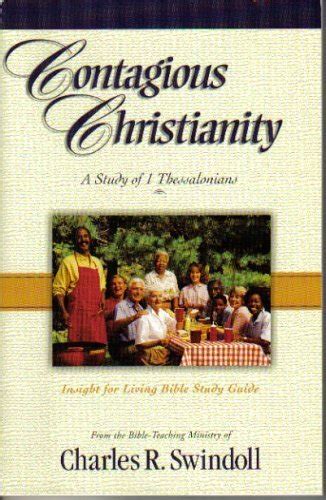 Contagious Christianity: A study of First Thessalonians : Bible study guide from the Bible-teaching Ebook Epub