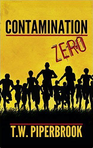 Contamination Book Zero Contamination Post-Apocalyptic Zombie Series 0 PDF
