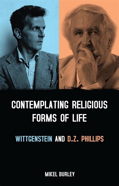 Contemplating Religious Forms of Life Wittgenstein and D.Z. Phillips Epub