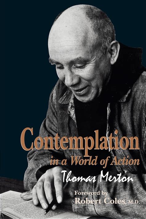 Contemplation in a World of Action Second Edition Restored and Corrected GETHSEMANI STUDIES P Doc