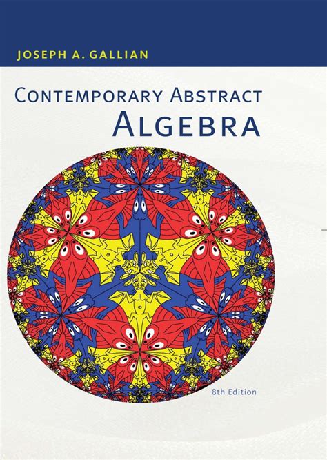 Contemporary Abstract Algebra Gallian 8th Edition Solutions Kindle Editon