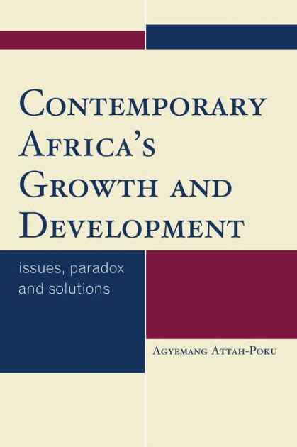 Contemporary Africa's Growth and Development Issues Reader