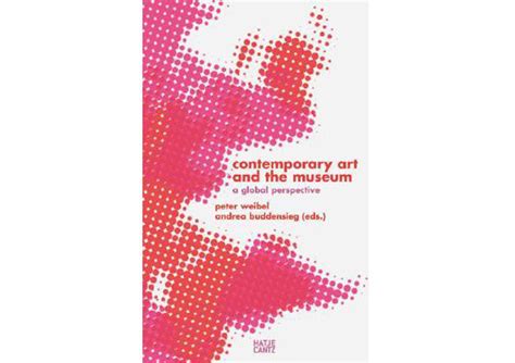 Contemporary Art and the Museum: A Global Perspective Epub