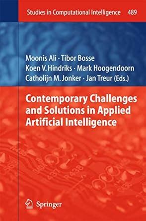 Contemporary Challenges and Solutions in Applied Artificial Intelligence Epub