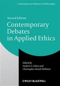 Contemporary Debates in Applied Ethics 2nd Edition PDF